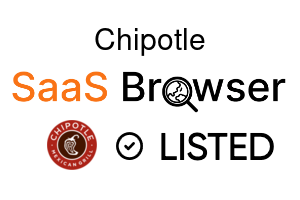 Chipotle - SaaS Browser Verified Badge