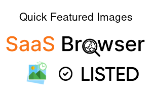 Quick Featured Images - SaaS Browser Verified Badge