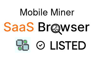 Mobile Miner - SaaS Browser Verified Badge
