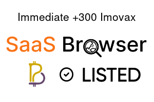 Immediate +300 Imovax - SaaS Browser Verified Badge