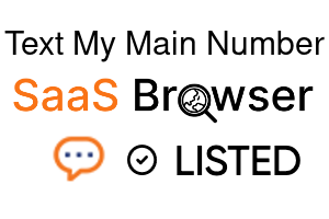Text My Main Number - SaaS Browser Verified Badge