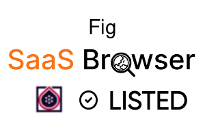 Fig - SaaS Browser Verified Badge