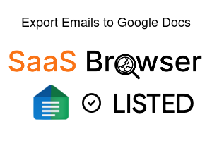 Export Emails to Google Docs - SaaS Browser Verified Badge